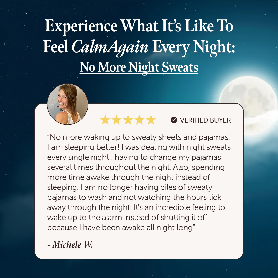 CalmAgain™️ | Anxiety, Night Sweat, Sleep and Hot Flash Relief - Image 12